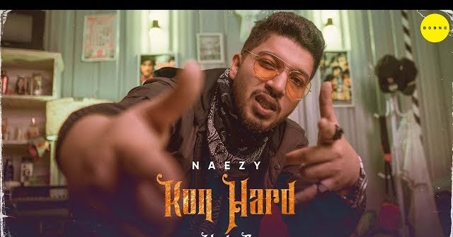 Naezy Kon Hard Lyrics Hip Hop Song - LyricsWix