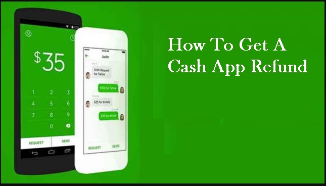 What is Cash App, how to get refund on Cash App?
