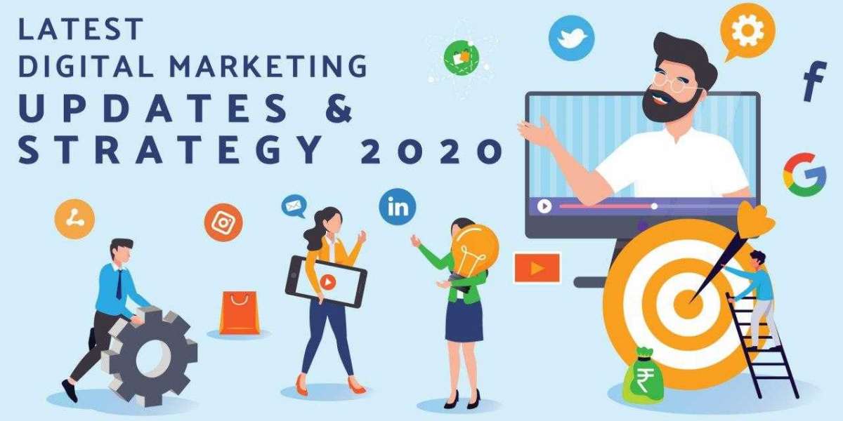 Latest Digital Marketing Updates And Strategy 2020