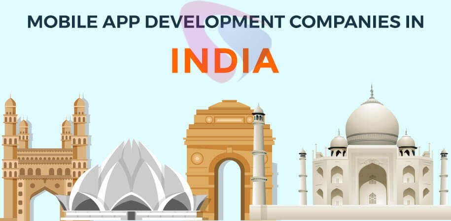 Top 10+ Mobile App Development Companies in India | App Developers India 2020