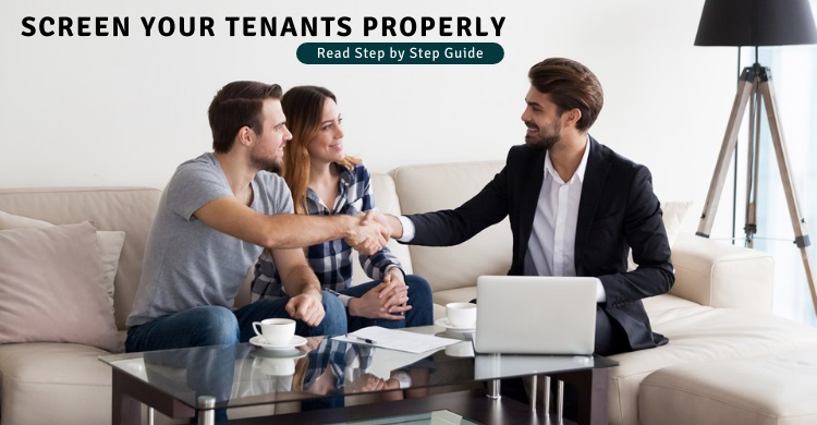 Screen Your Tenants Properly - Step by Step Guide
