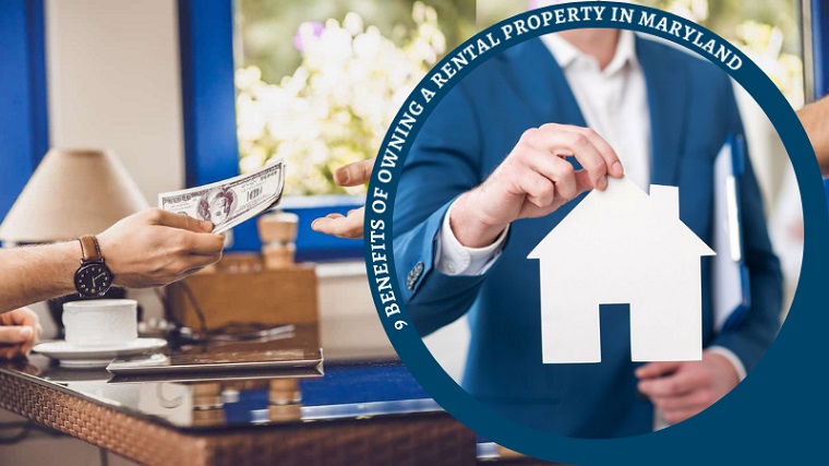 9 Benefits of Owning a Rental Property in Maryland