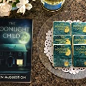 The Moonlight Child - Kindle edition by McQuestion, Karen. Literature & Fiction Kindle eBooks @ Amazon.com.