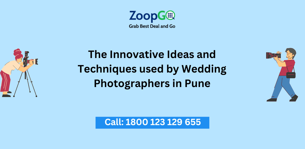The Innovative Ideas and Techniques used by Wedding Photographers in Pune | by Zoopgopr | Mar, 2024 | Medium